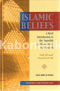 Islamic Beliefs: Ahl Assunnah wal-Jama'ah Aqeedah